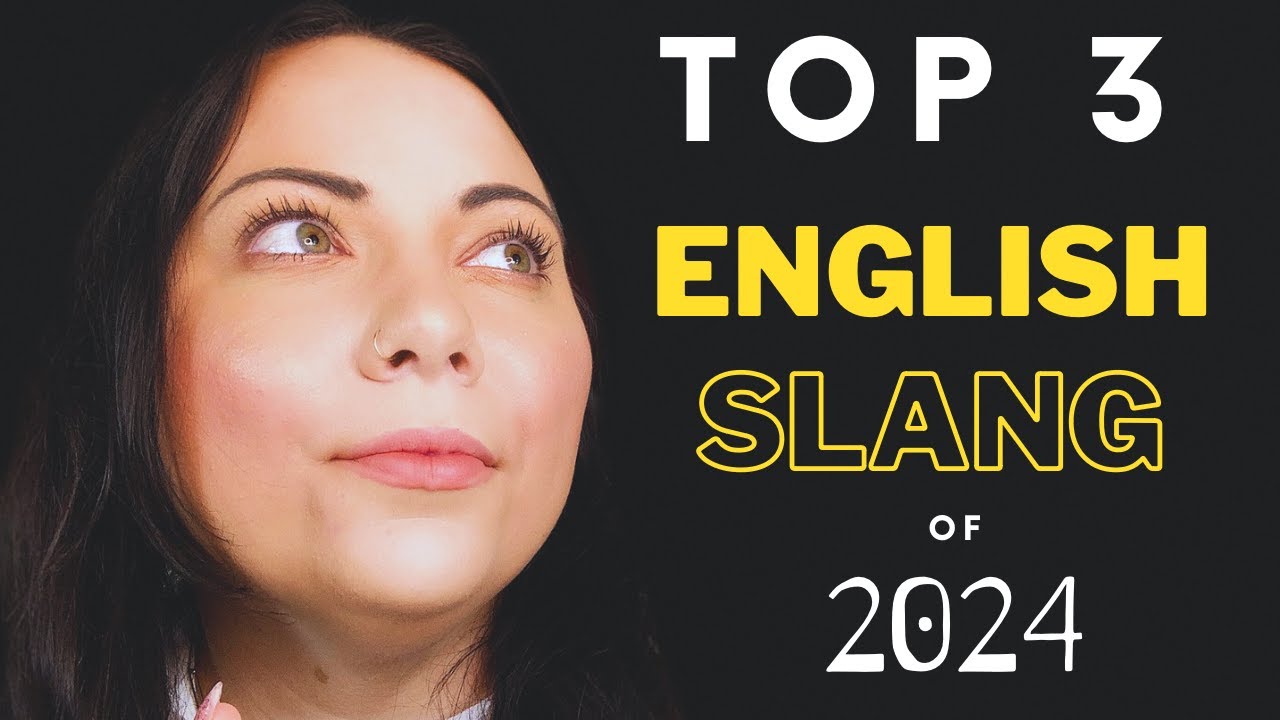 TOP 3 MUST KNOW Slang of 2024!