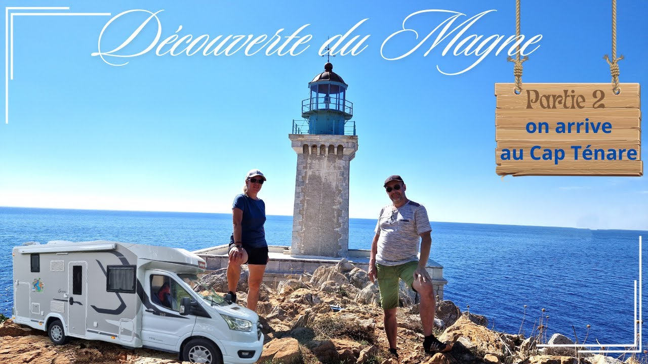 27.Le Magne en camping-car partie 2 on arrive au Cap Ténare