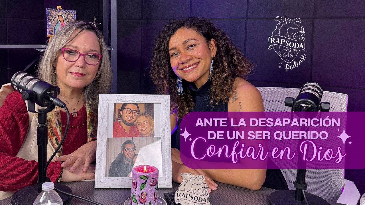 Ante la desaparción de un ser querido seguir confiando en DIOS