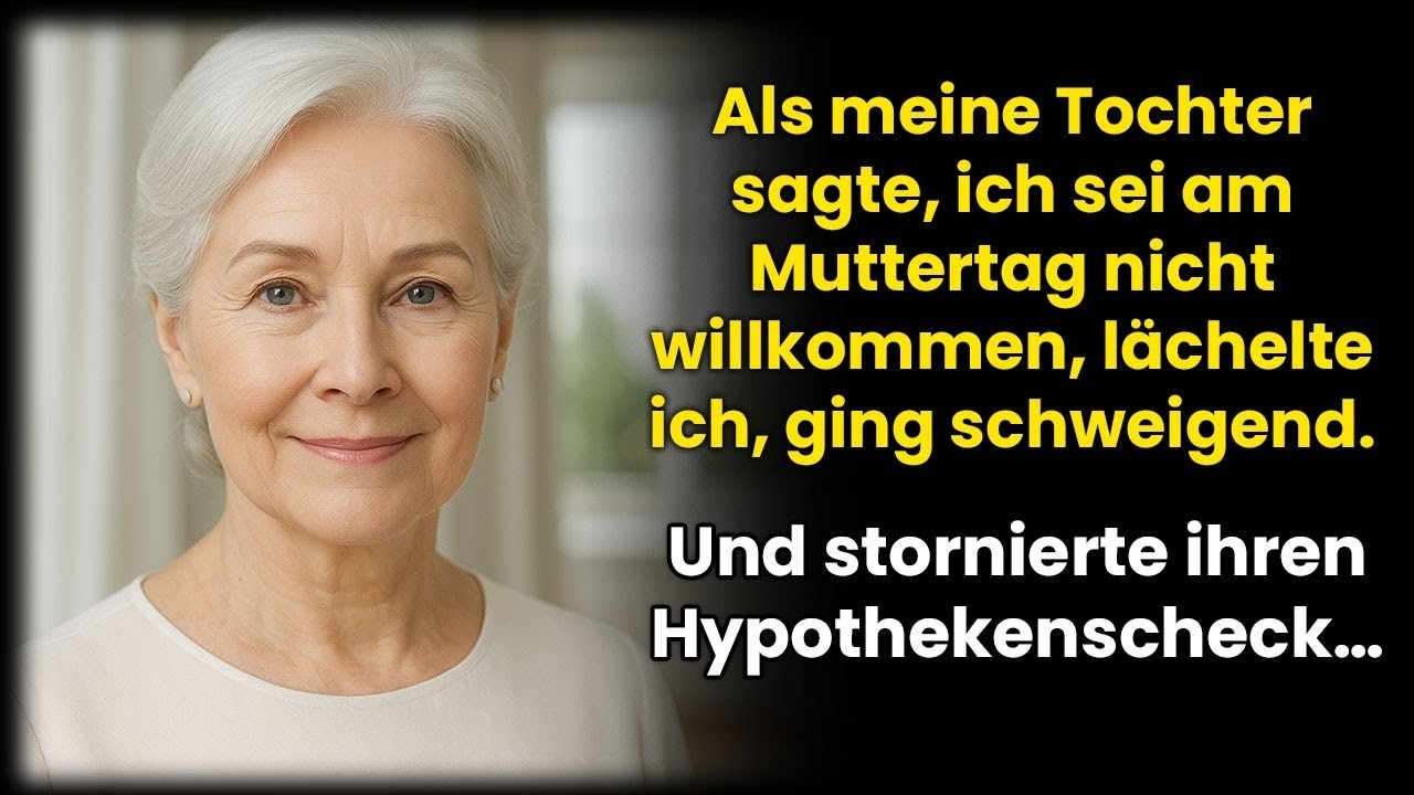 Als meine Tochter mich am Muttertag auslud, strich ich ihren Scheck für die Hypothek