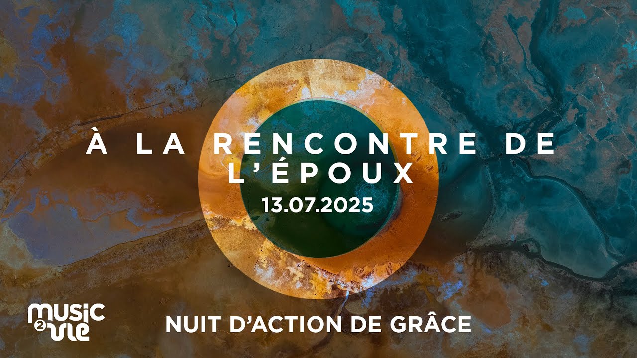 &Agrave; la rencontre de l'&Eacute;poux  (Nuit d'action de gr&acirc;ce)