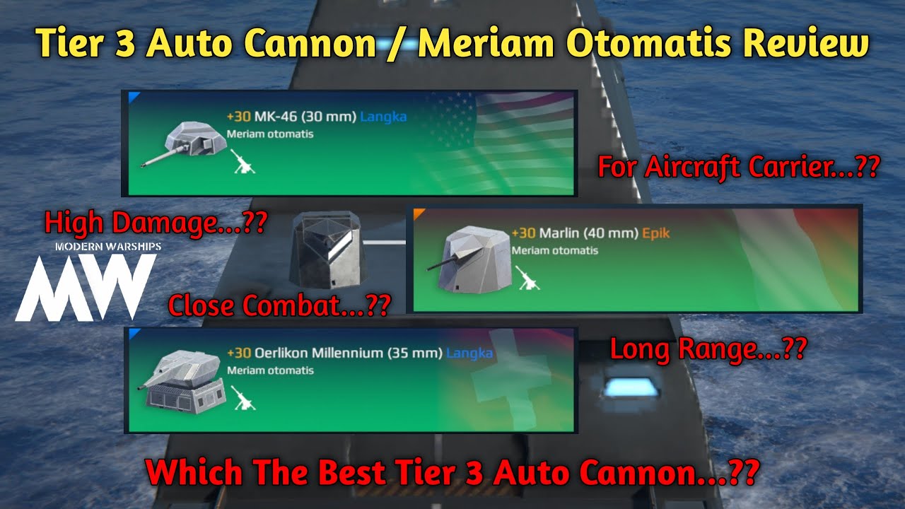 Review Meriam Otomatis Tier 3 | Which The Best T3 Auto Cannon ?? | Modern Warships