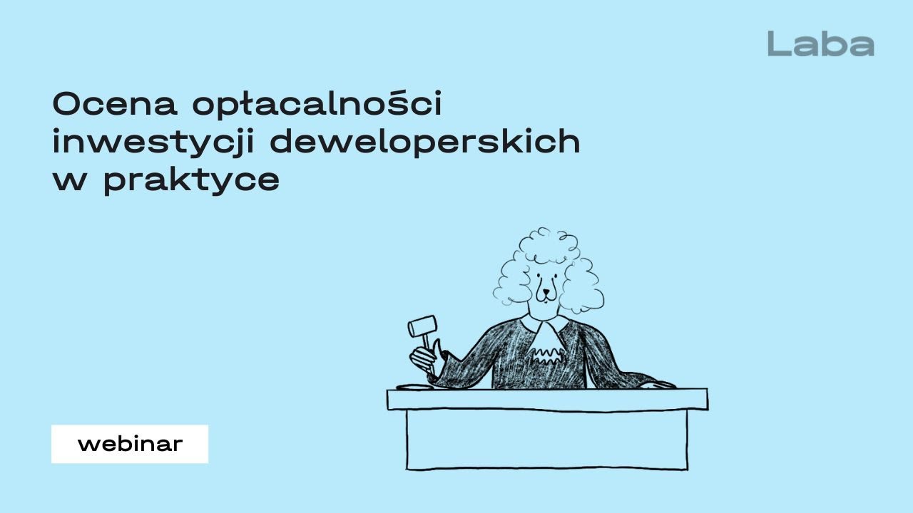 Ocena opłacalności inwestycji deweloperskich w praktyce