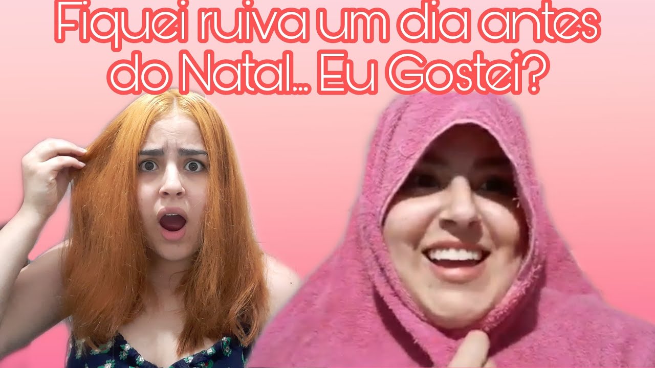 3° tentativa de ficar ruiva para o Natal, Consegui só que deu RUIM / (RAFAELA CALIENTE)