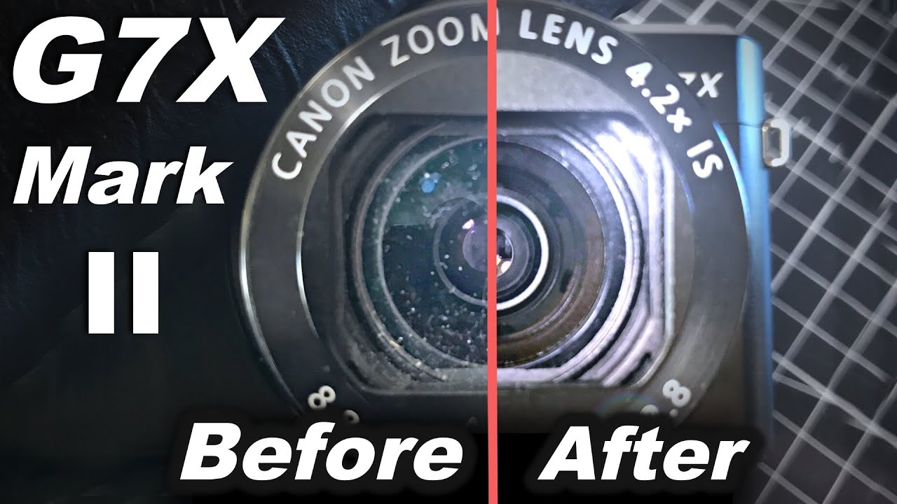 CANON Power Shot G7X Mark II - КАК ЧИСТИТЬ ОБЪЕКТИВ | TakeApart [4K]