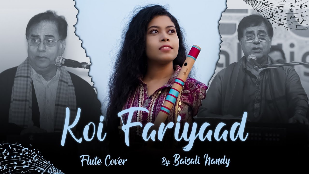 Koi Friyaad || Instrumental Flute Cover || Baisali Nandy ||