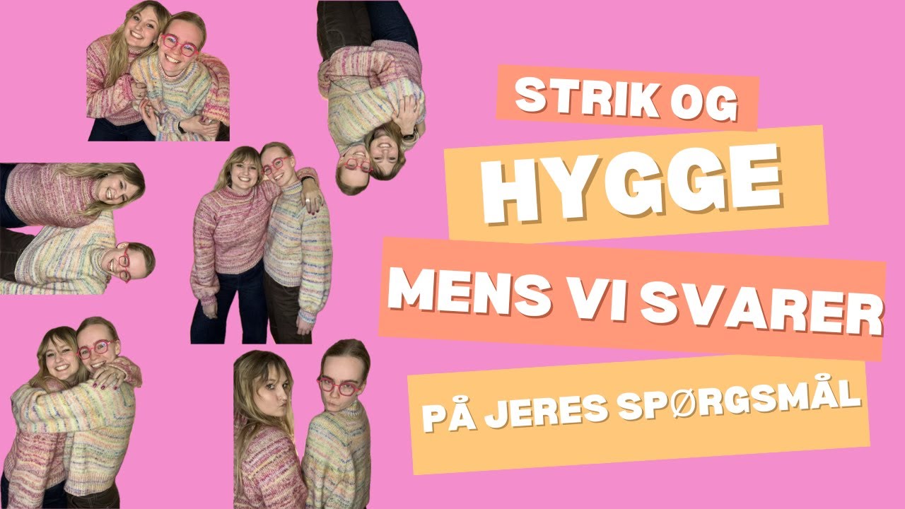 Strik og hygge, mens vi svarer på jeres spørgsmål - GARN & GLIMMER - Et farverigt venskab