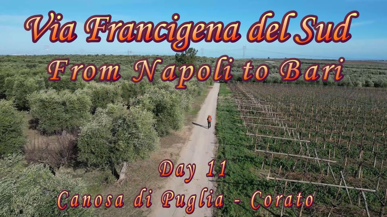 Via Francigena del Sud,  Canosa di Puglia - Corato