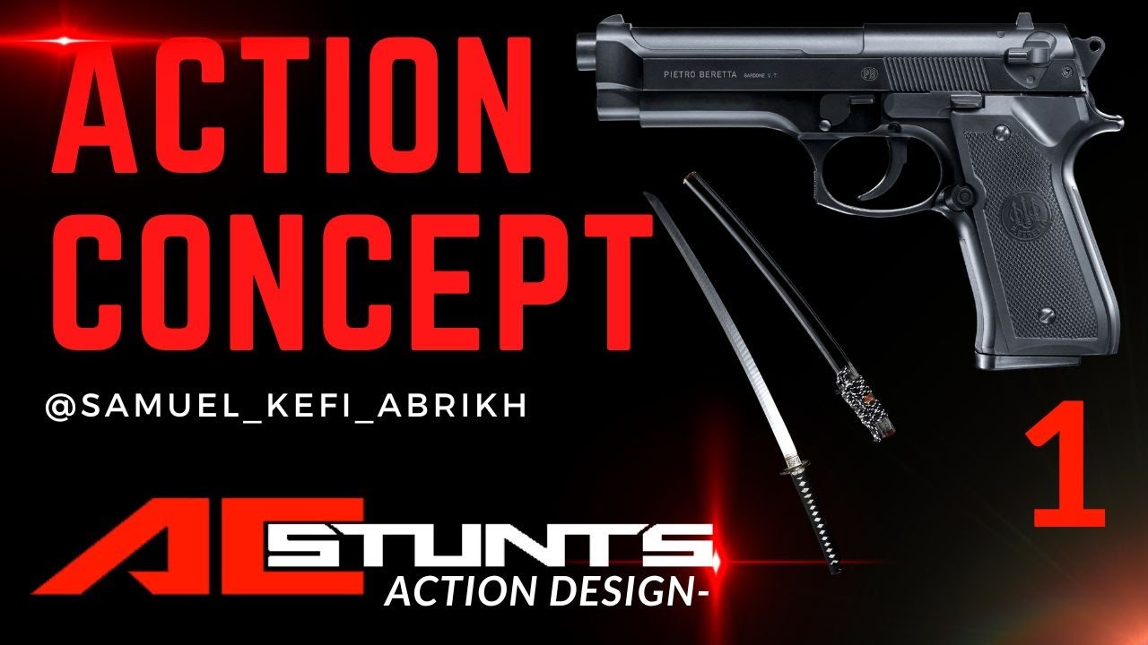 ACTION CONCEPT / PRACTICE - PART 1 @samuel_kefi_abrikh