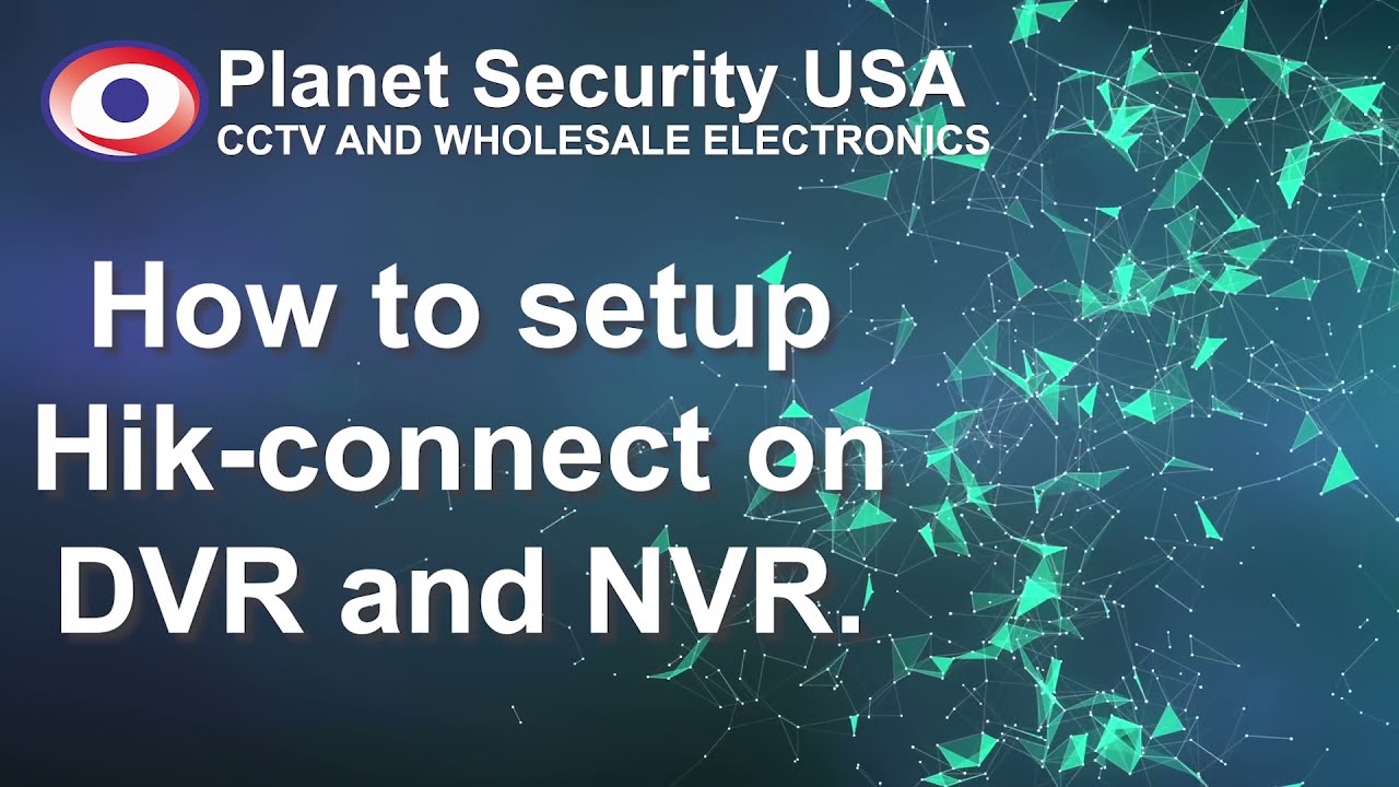 How to setup Hik connect on DVR and NVR