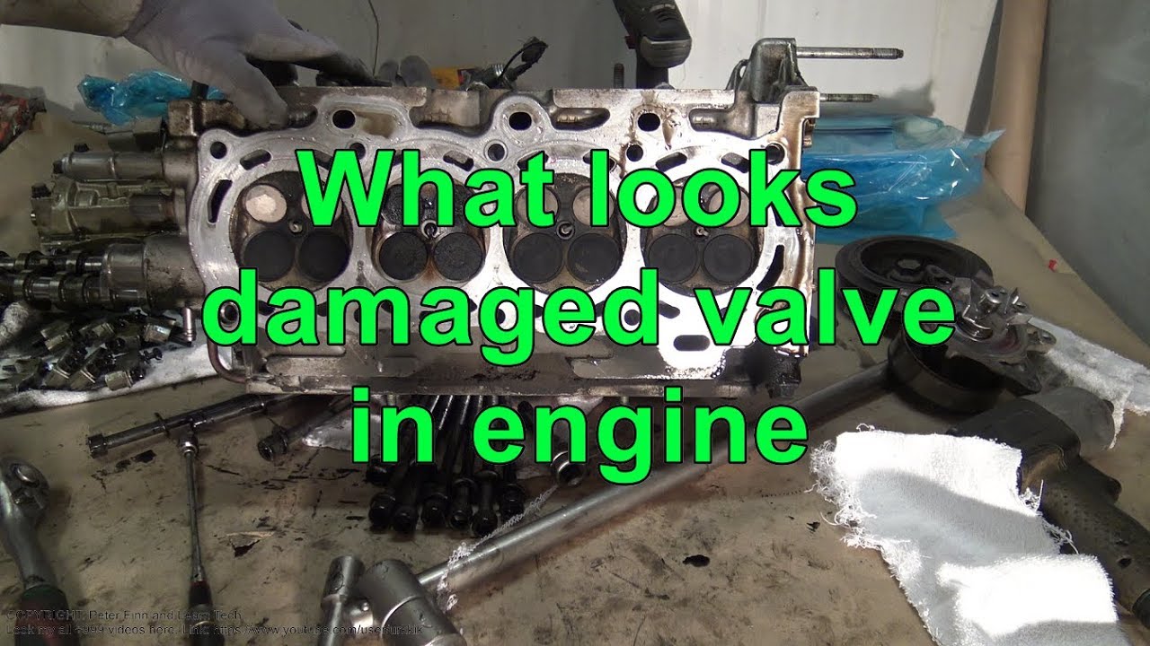 What looks damaged valve in engine
