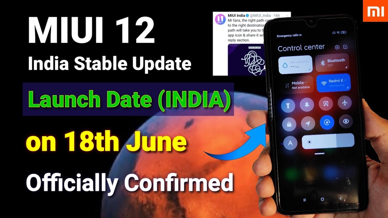 Miui 12 stable official launch date 18 June in India | Miui 12 release date & supported devices list