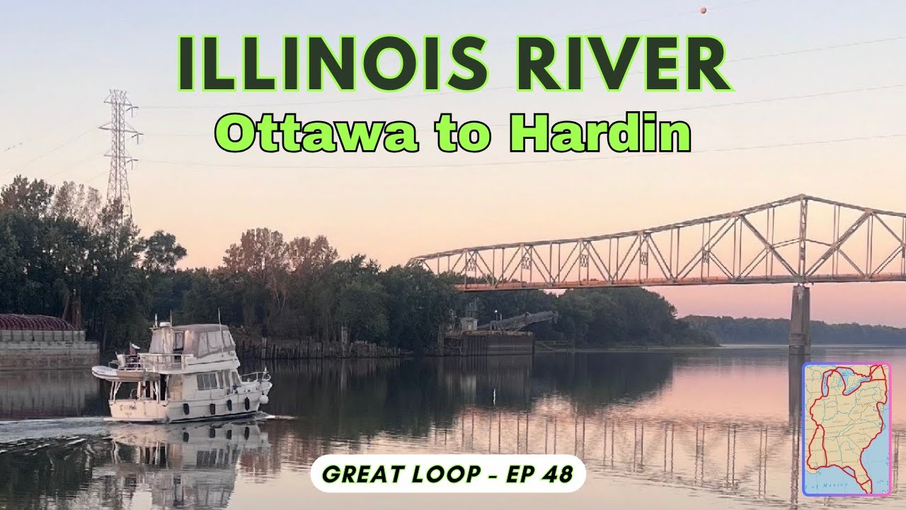 EP 48 - Illinois River from Ottawa to Hardin