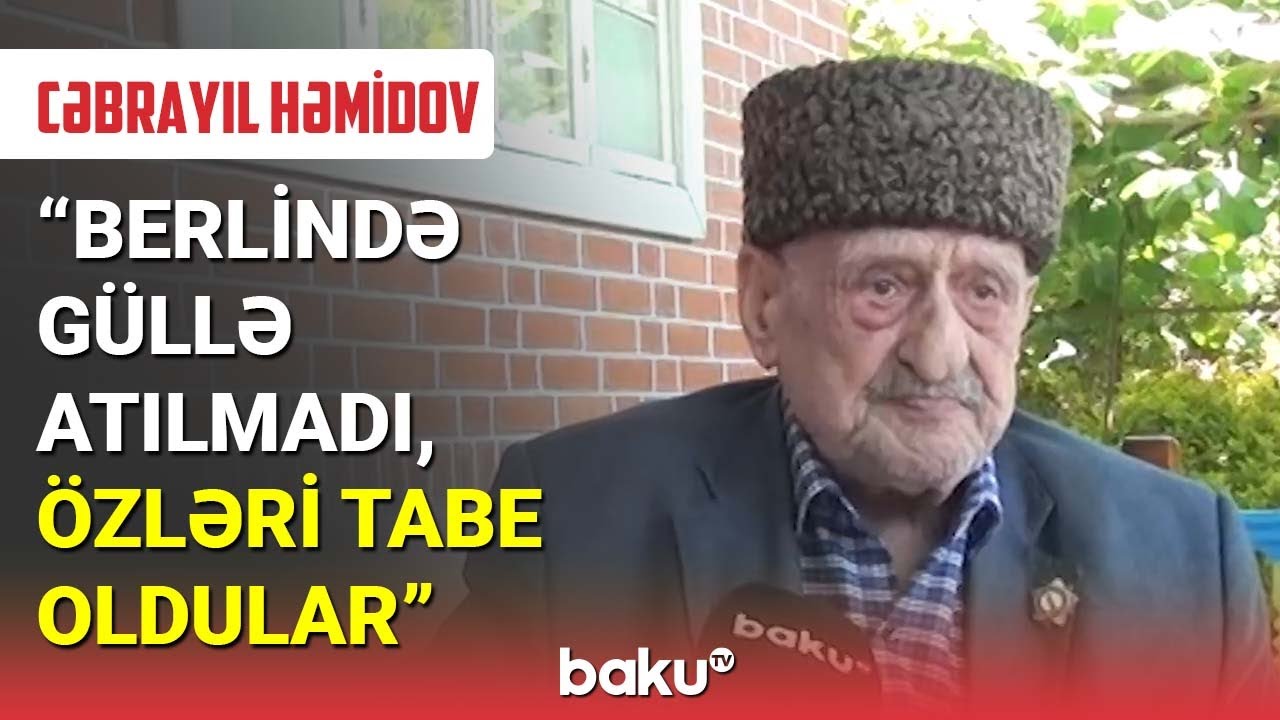 9 May Qələbə Gününün canlı şahidi, 100 yaşlı Cəbrayıl baba