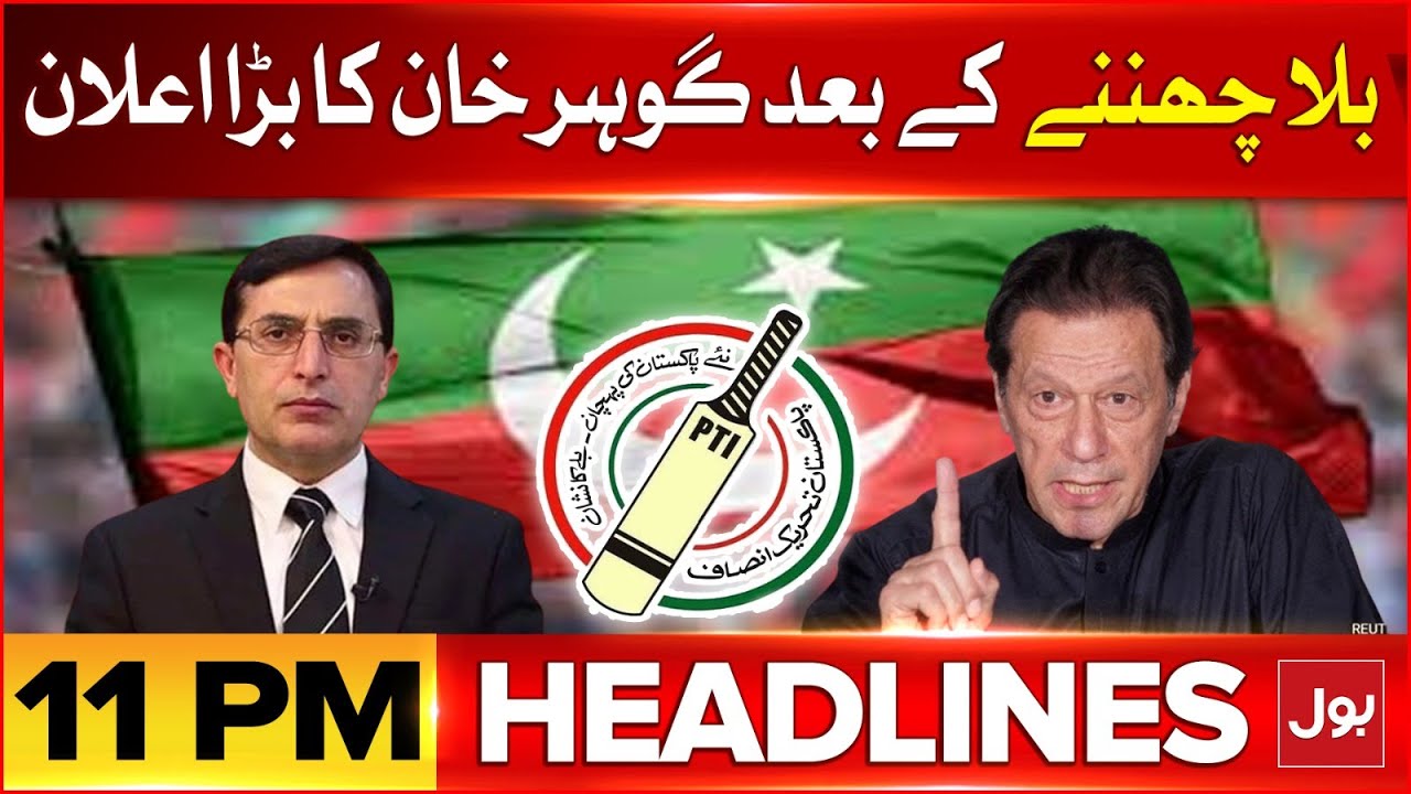PTI Bat Symbol Return? | BOL News Headlines At 11 PM | Barrister Gohar Ali Khan Big Statement | BOL