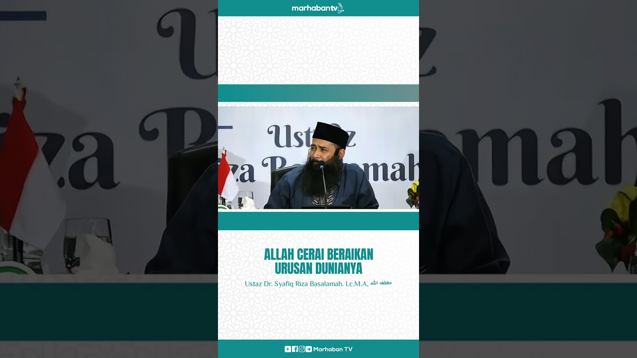Allah cerai beraikan urusannya - Ustaz Syafiq Riza Basalamah  حفظه الله