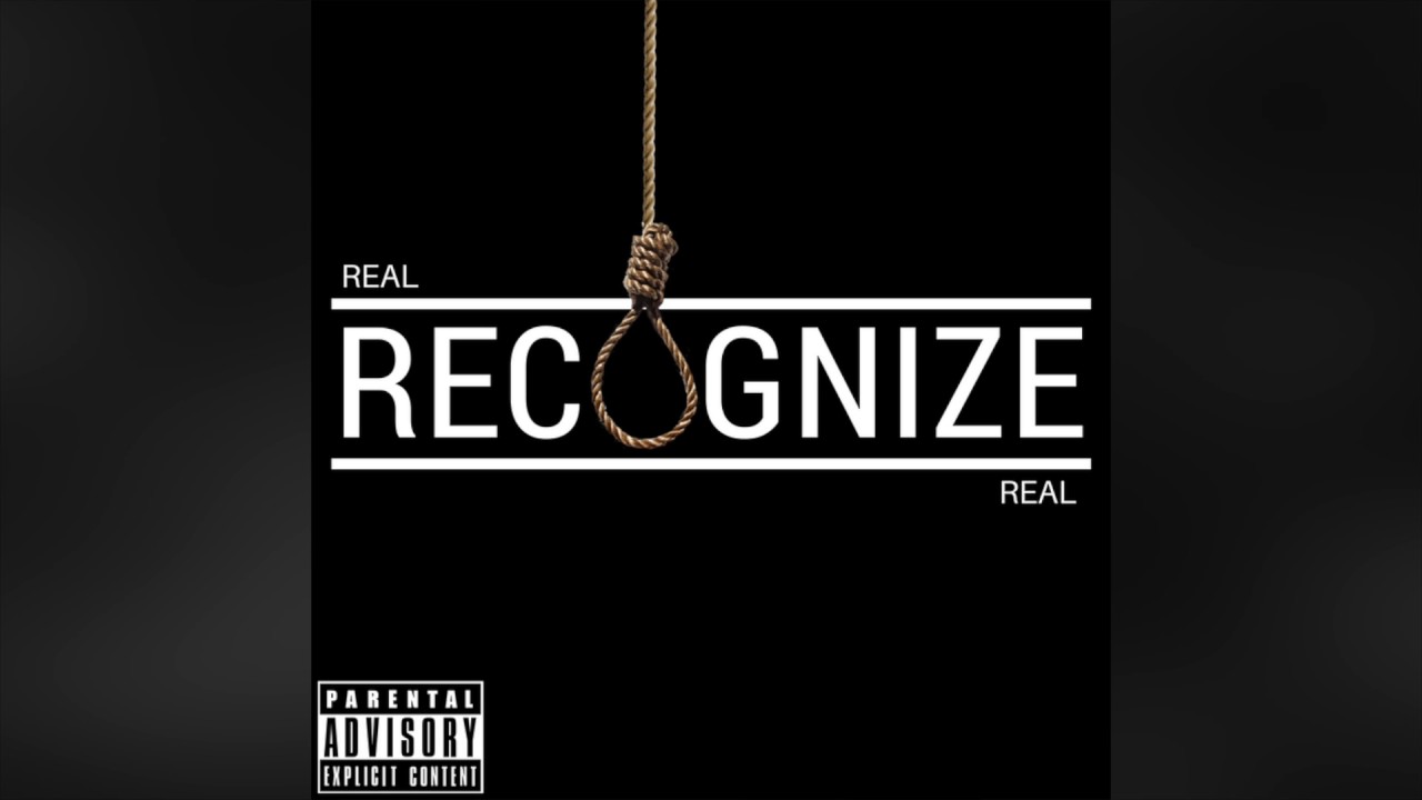 Real Recognize Real (Final Response to Juwan) - Recognize