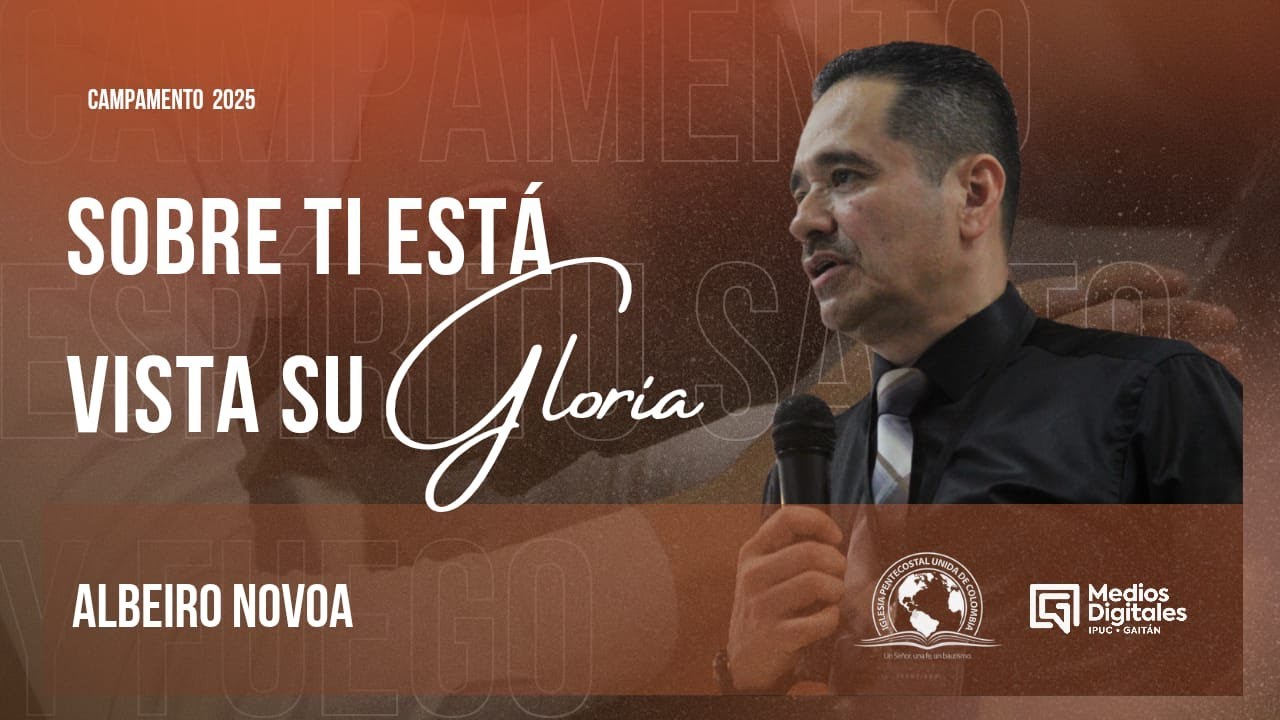 Albeiro Novoa - Sobre ti est&aacute; vista su Gloria.