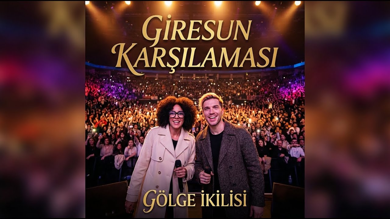 Gölge İkilisi / Giresun Karşılaması (Altını Bozdurayım)