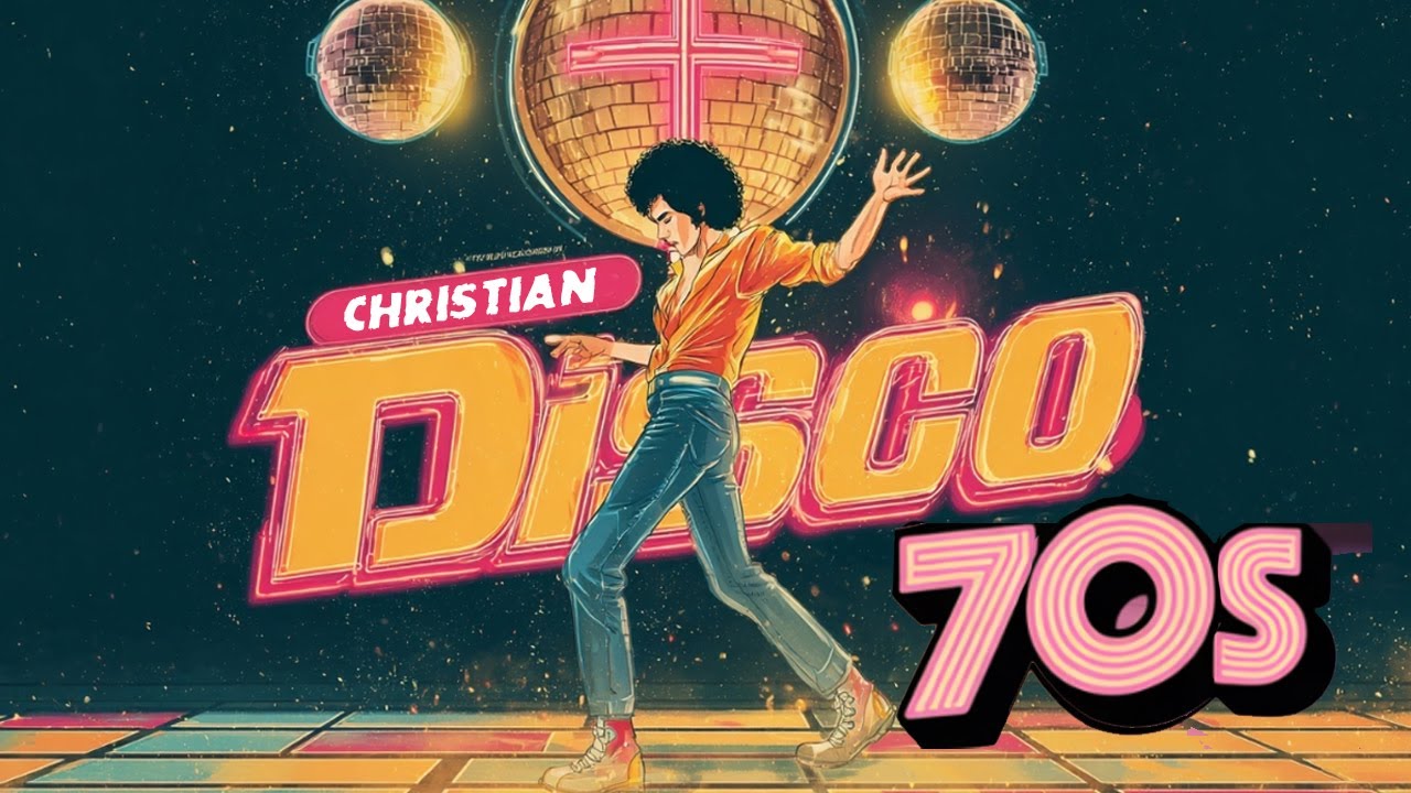Classic Christian 70s Disco 🎵 Praise & Dance Worship for the Soul 📀