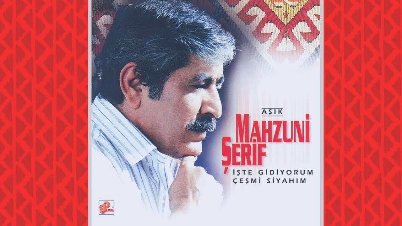 Aşık Mahzuni Şerif - İşte Gidiyorum Çeşm'i Siyahım
