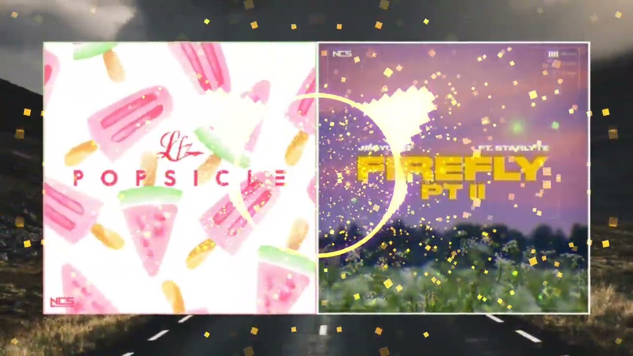 LFZ - Popsicle X Jim Yosef - Firefly pt. II