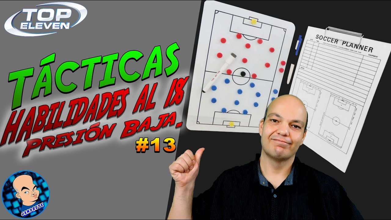 Top Eleven | Tácticas 13 | Habilidades al 1% y Presión Baja.