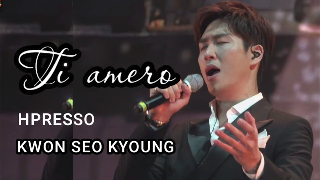 Ti amero (f)#권서경 _ 흉스프레소