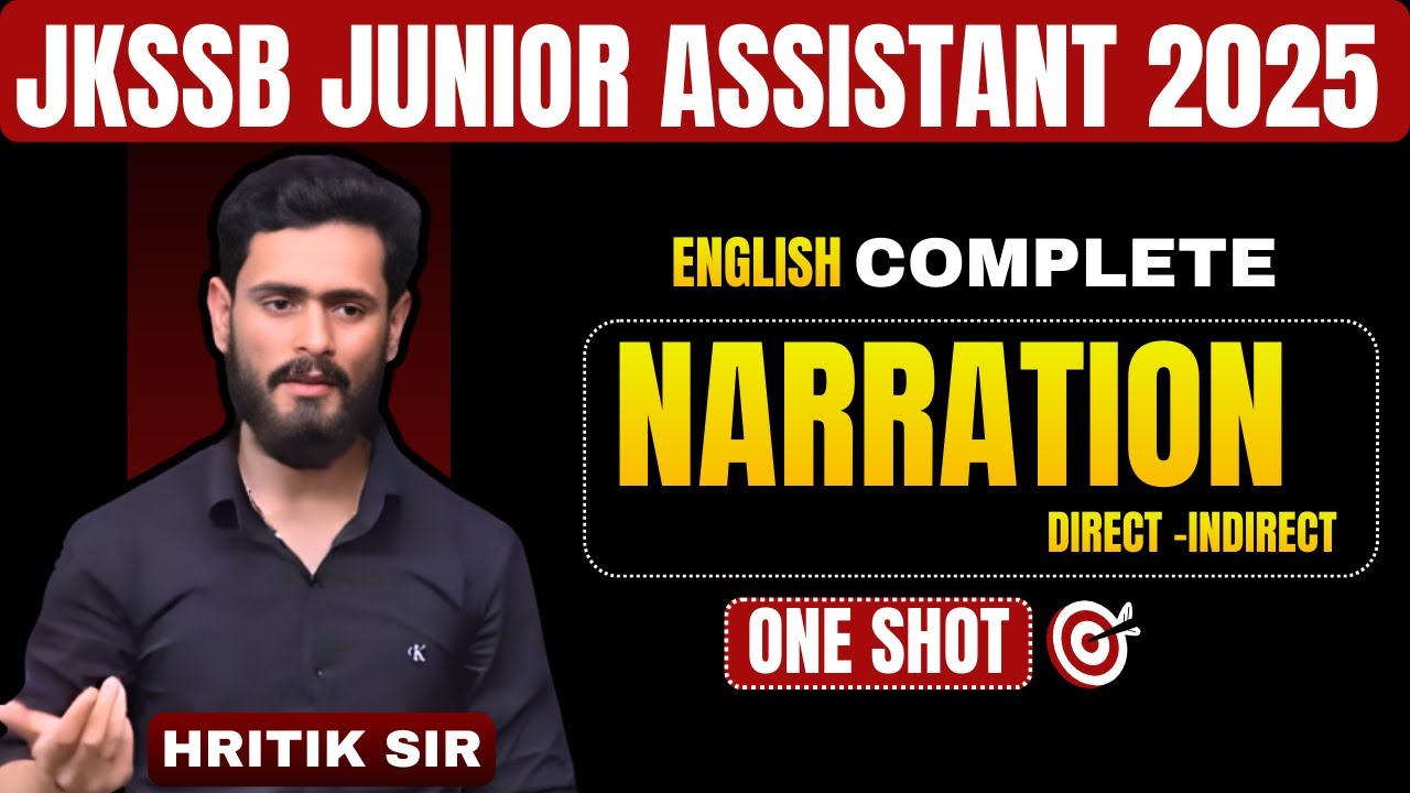 JKSSB Junior Assistant 2025 l COMPLETE NARRATION| Direct–Indirect Speech | English with Hritik Sir