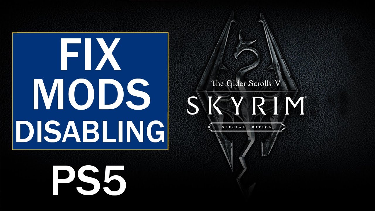Почему мои моды не работают в Skyrim на PS5? Моды отключаются в Skyrim на PS5.
