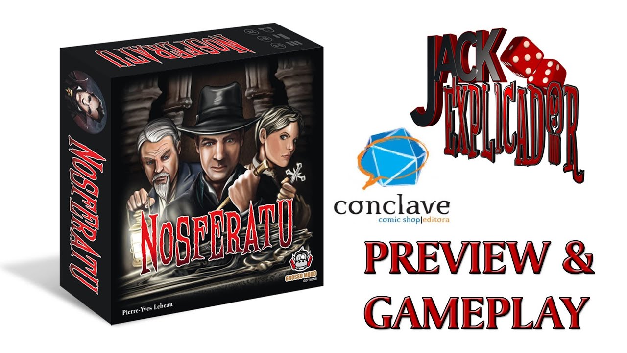 Jack Explicador - Nosferatu - Preview e Partida Completa