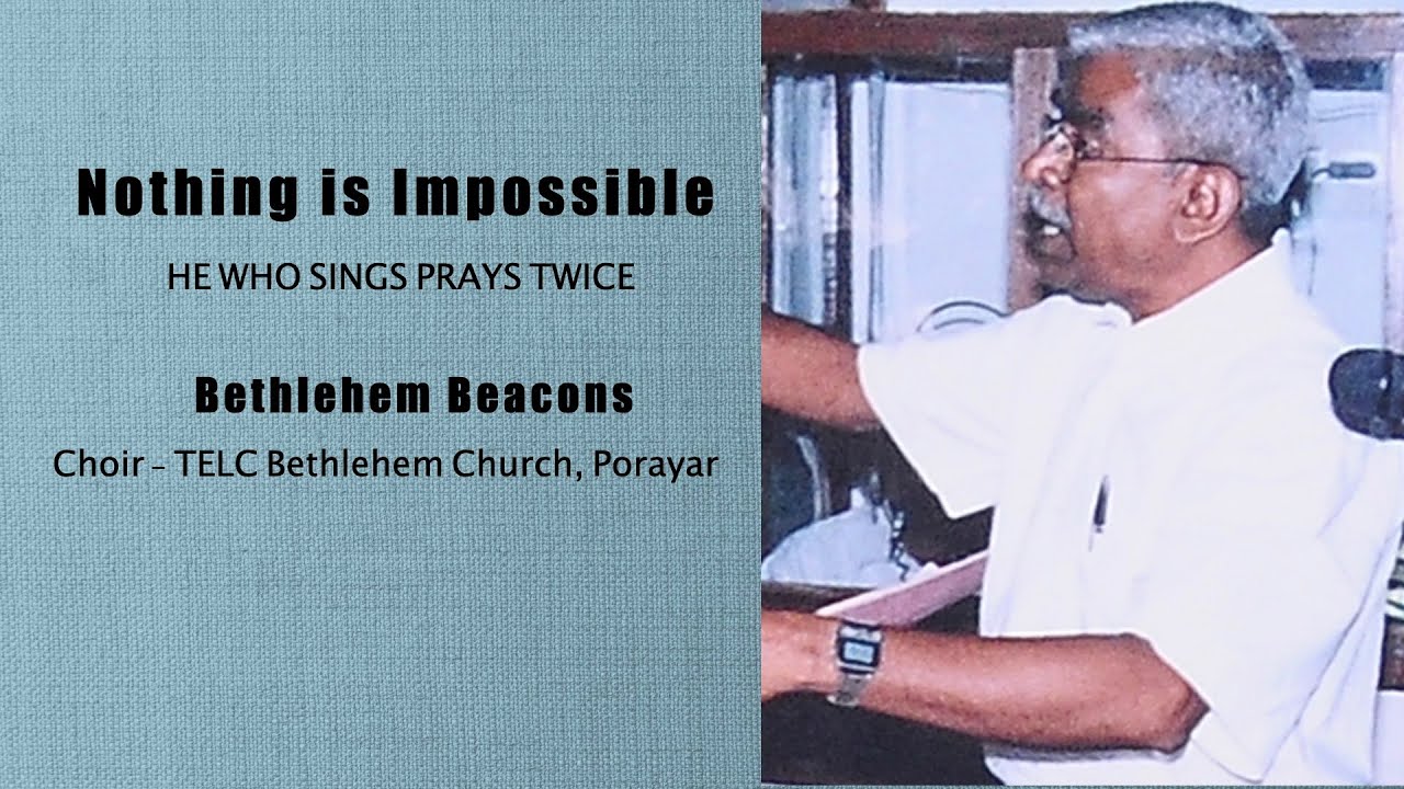 Nothing is impossible I Bethlehem Beacons' Theme Song I TELC Bethlehem Church, Porayar
