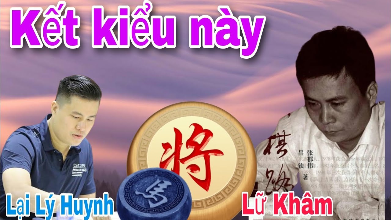 Trận cờ siêu kịch tính giải cờ tướng Trung Quốc | Lại Lý Huynh vs Lữ Khâm