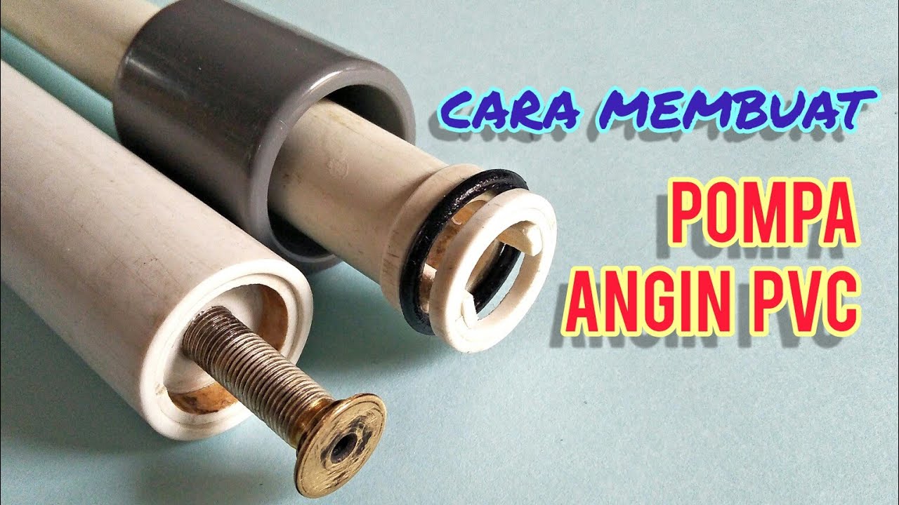 Cara mudah membuat pompa angin dari pipa pvc untuk unit paralon