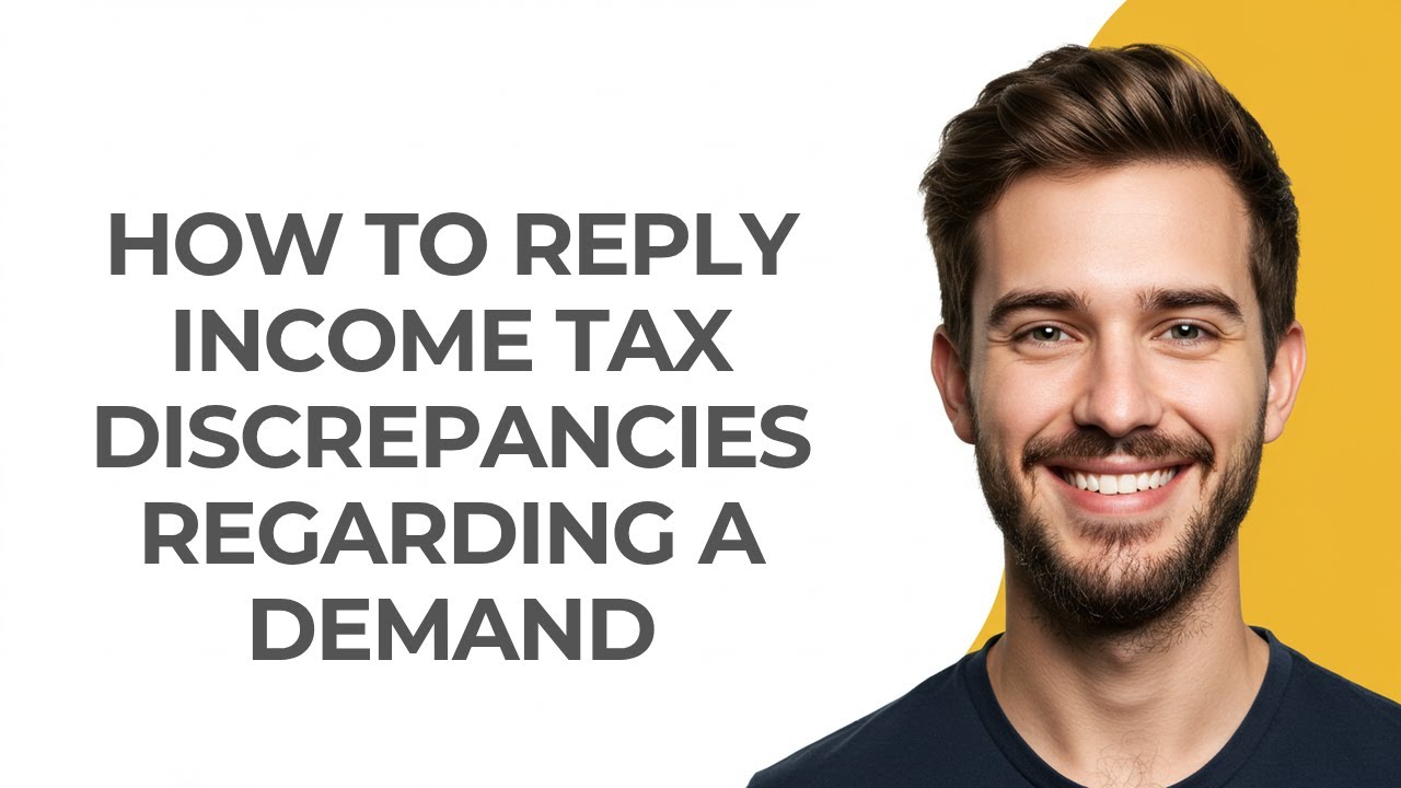 How to Reply Income Tax Discrepancies Regarding a Demand - GUIDE!