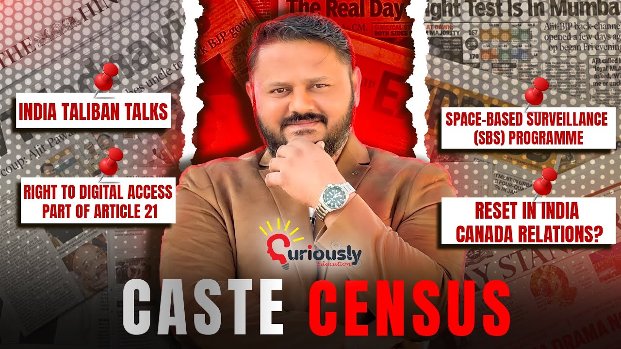 Current Affairs by Prashant Mavani | UPSC, PCS | Caste Census, Article 21 & Right to Digital Access