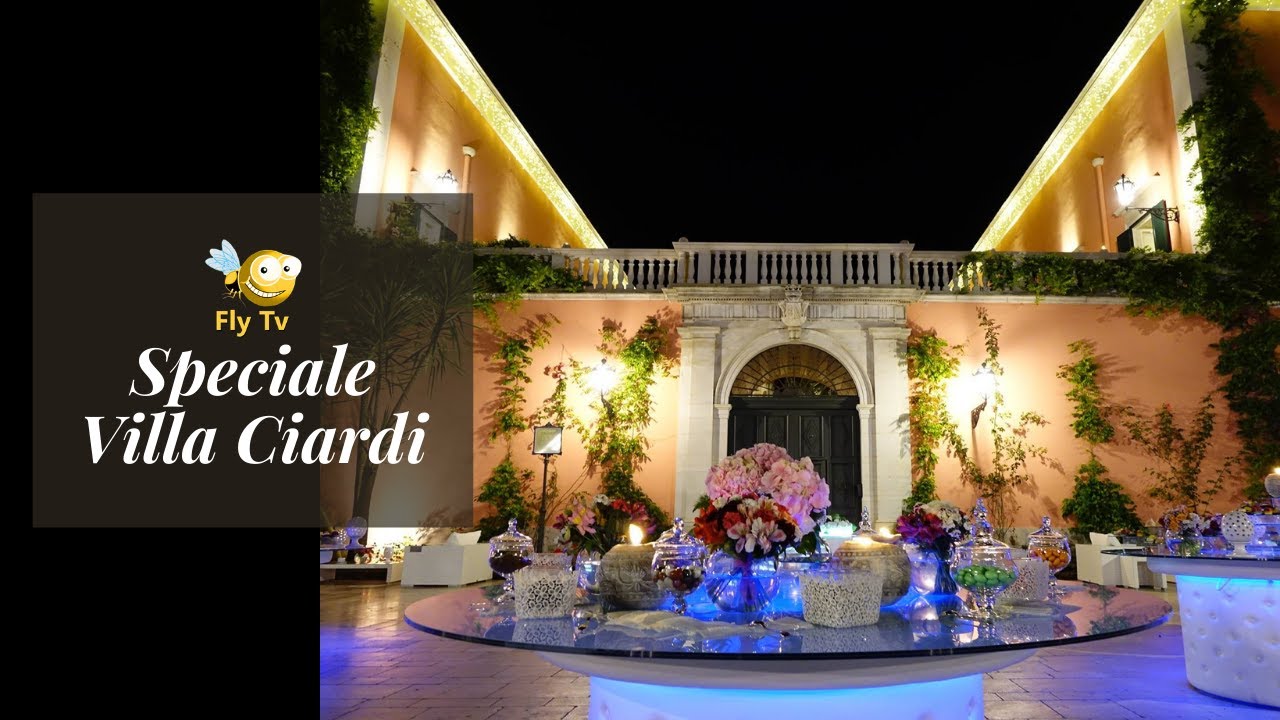 Villa Ciardi - Speciale Fly Tv