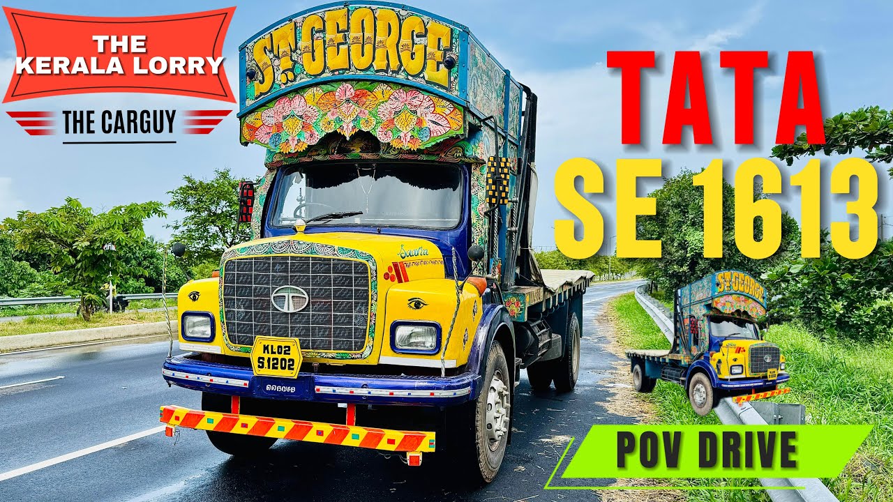 Tata SE Lorry 1613 POV Driving in Kerala |  2004 Model | 5675 cc | 4K | The Carguy | ASMR | #130 |