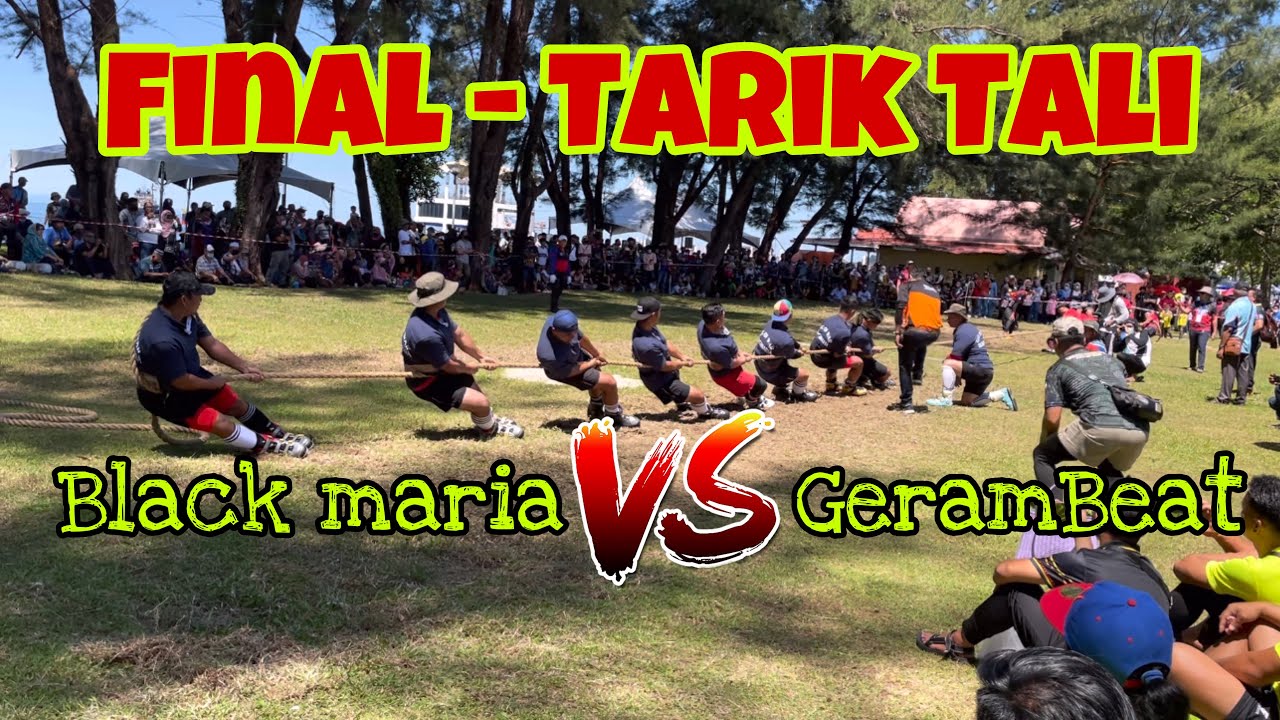 Final - Tarik Tali Black maria vs gerambeat labuan 2022
