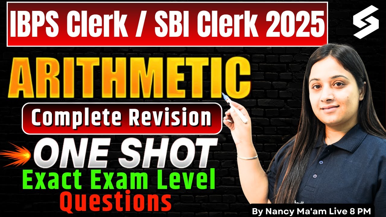 SBI Clerk/ IBPS Clerk 2025 Maths | SBI Clerk/ IBPS Clerk Arithmetic Expected Questions | Nancy Ma'am