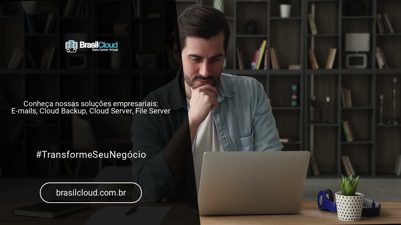 Transforme seu Neg&oacute;cio com nossas solu&ccedil;&otilde;es em nuvem - Brasil Cloud