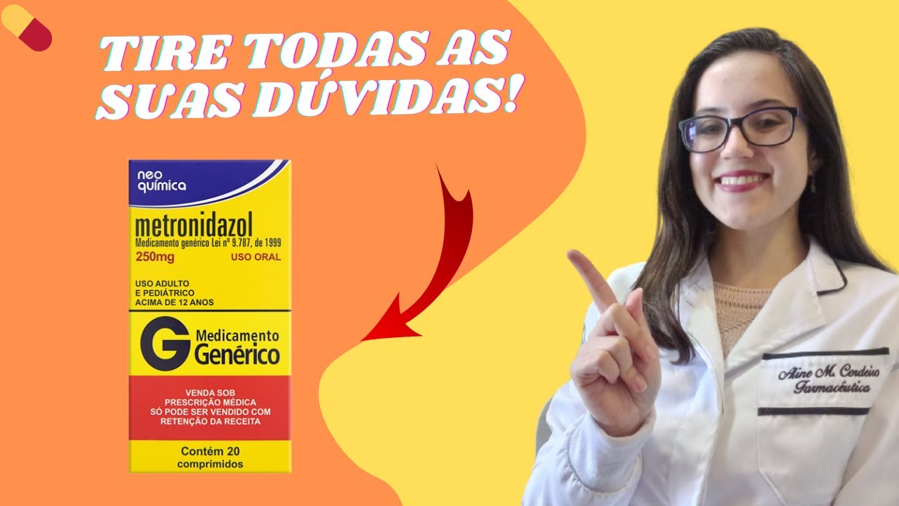 METRONIDAZOL COMPRIMIDO PARA QUE SERVE? BENEFÍCIOS E RISCOS!