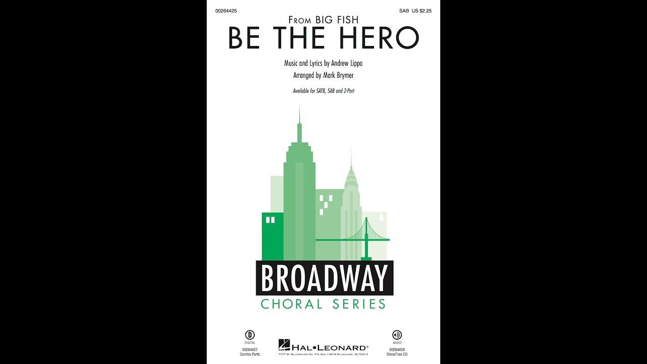 Be the Hero (SAB Choir) - Arranged by Mark Brymer