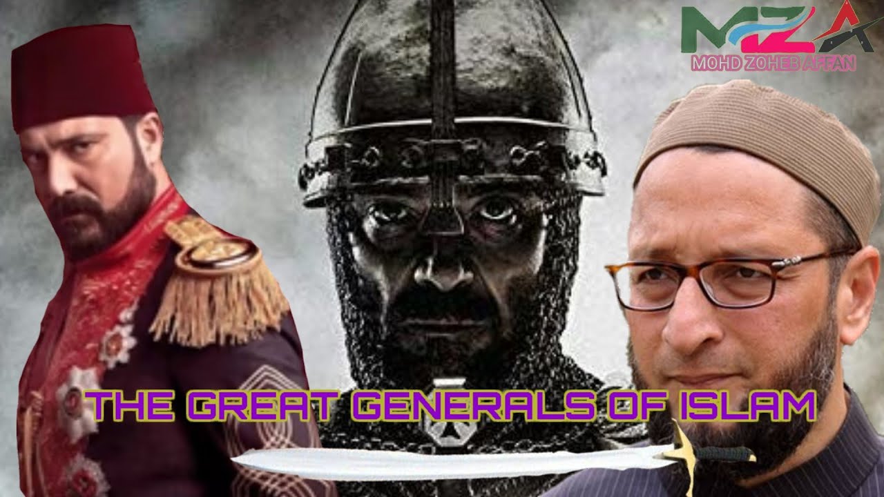The great generals and Leaders and Muslim warrior then vs now 🔥🔥🔥 Zoheb Affan (Themes) ZA Editz