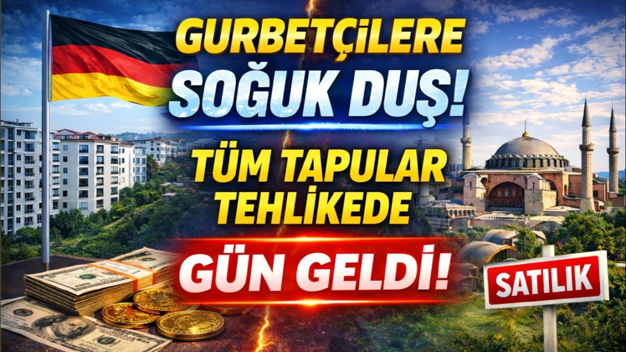 Avrupa’daki Gurbetçilere Büyük Şok! Türkiye’deki Arsa, Tarla, Ev… TÜM TAPULARINIZ TEHLİKEDE!