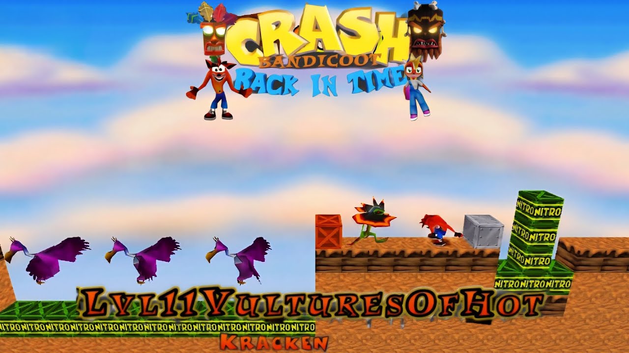 Crash Bandicoot - Фан-игра Back In Time: Пользовательский уровень: Vultures Of Hot от Kracken