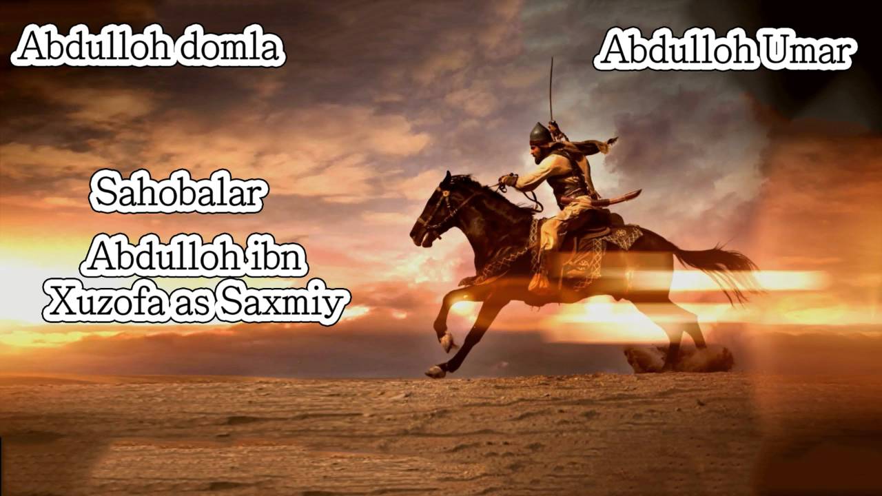 Abdulloh domla - Abdulloh ibn Xuzofa as Saxmiy