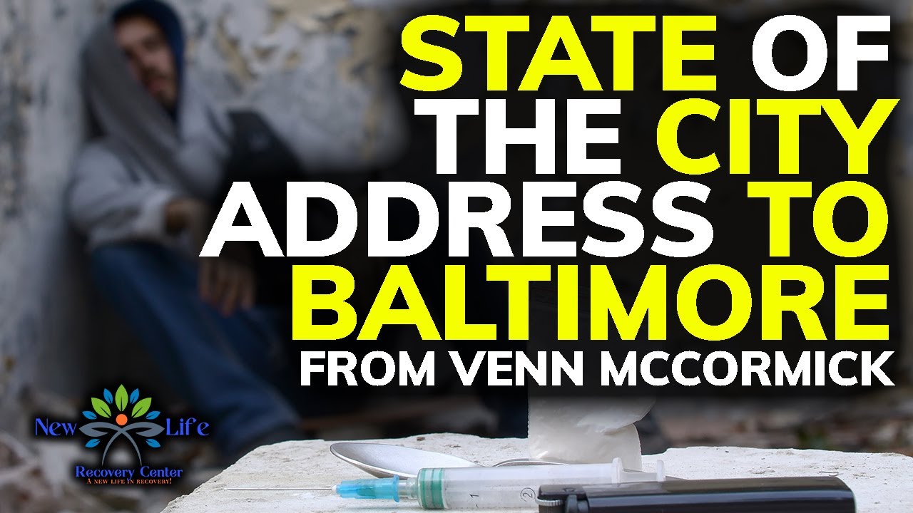 STATE OF THE CITY!!! Venn McCormick talks about the OPIOID EPIDEMIC in Baltimore and how to fix it.