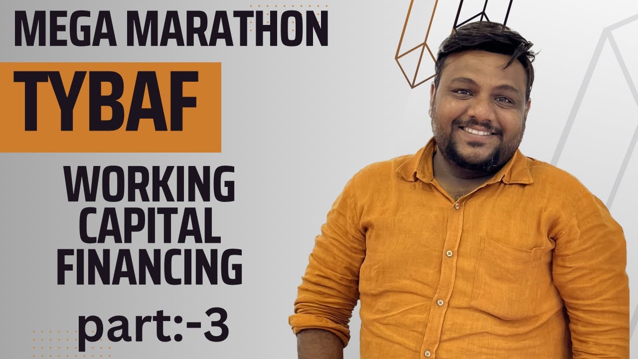 #3 Working Capital Financing | Financial Management | TYBAF SEM-6 |Mahesh Solanki| Part-3.