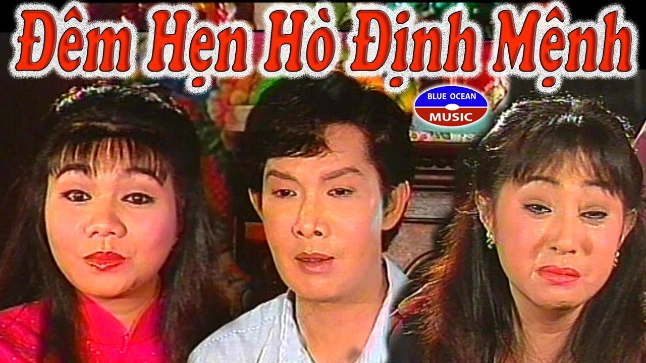 Cai Luong Dem Hen Ho Dinh Menh